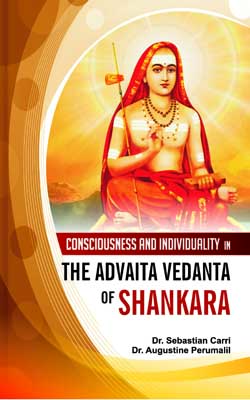 Consciousness And Individuality In The Advaita Vedanta Of Shankara 