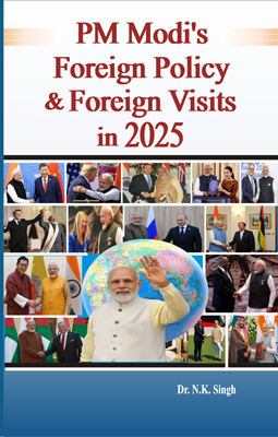 PM Modi's Foreign Policy and Foreign Visits in 2025