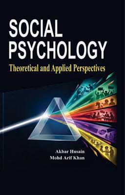 Social Psychology: Theoretical and Applied Perspectives